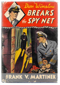 Don Winslow Breaks the Spy Net by Frank V. Martinek (First Edition)