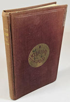 Interior World: A Romance by Washington L. Tower (First Edition)