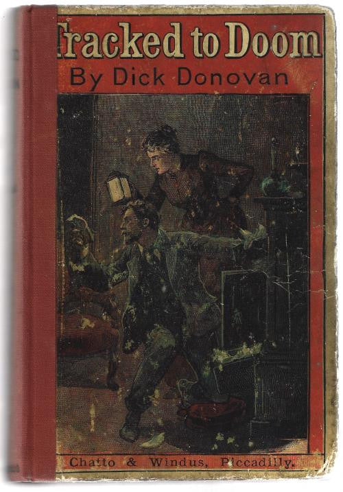 Tracked to Doom: The Story of a Mystery by Dick Donovan (New Edition)
