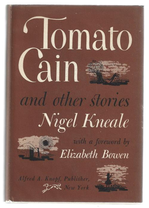 Tomato Cain and Other Stories by Nigel Kneale (First Edition)