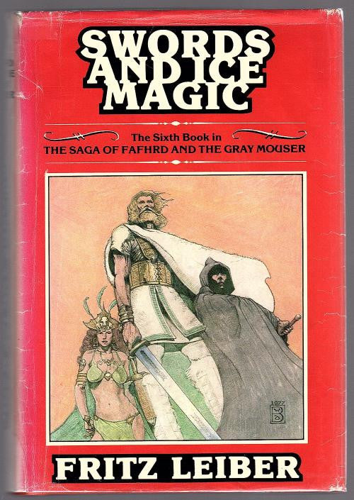 Swords and Ice Magic by Fritz Leiber (Reprint Edition) Signed