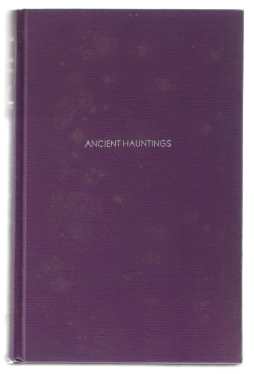 Ancient Hauntings by Douglas Menville (Arno Press Edition)