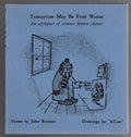 Tomorrow May Be Even Worse by John Brunner (First edition, Limited) (SOFTCOVER)