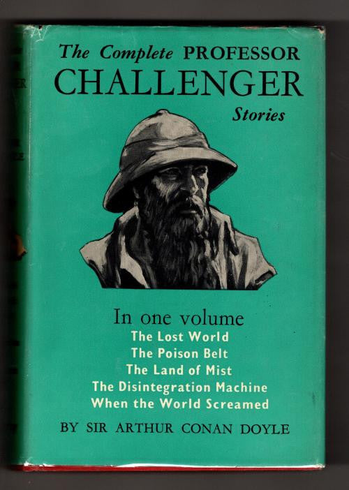 The Professor Challenger Stories by Sir Arthur  Conan Doyle (First Edition)