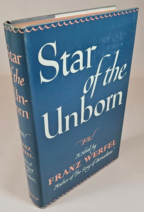 Star of the Unborn by Franz Werfel (First Edition) Rare