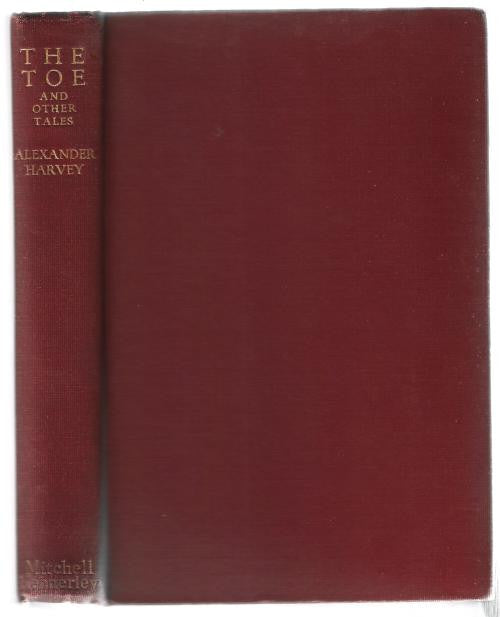 The Toe and Other Tales by Alexander Harvey (First Edition)