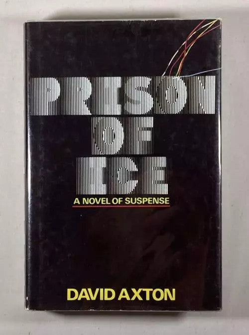 Prison of Ice by David Axton (Dean Koontz) First Edition