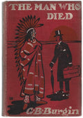 The Man Who Died by G.B. Burgin (First Edition)