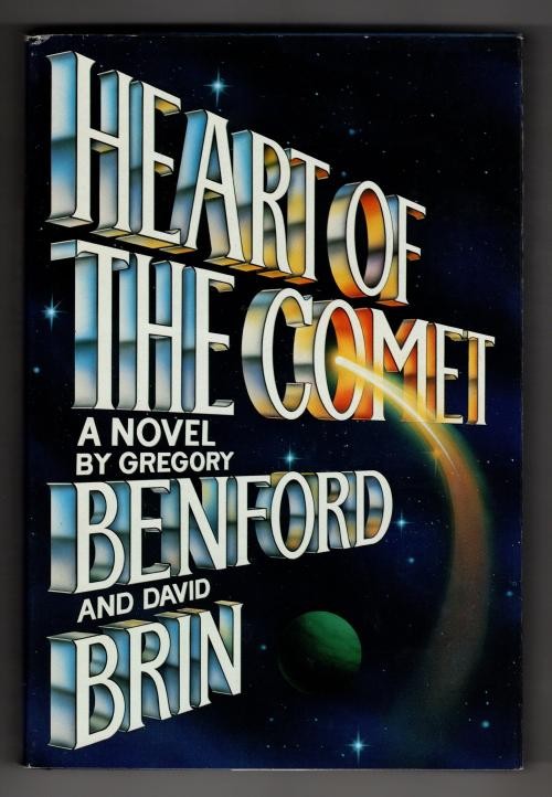 Heart of the Comet by Gregory Benford & David Brin (1st Edition) Signed Copy ...