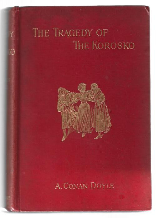 The Tragedy of the Korosko by A. Conan Doyle