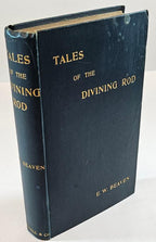 Tales of the Divining Rod by E.W. Beaven (First Edition) Scarce