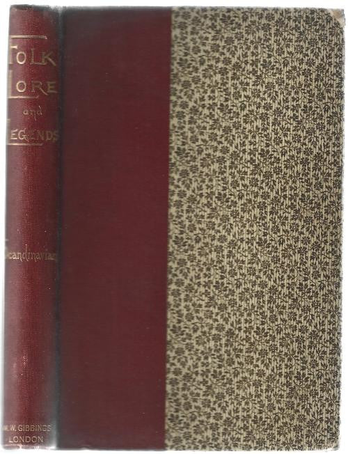 Folk-Lore And Legends: Scandinavian by C.J.T. (First Edition)