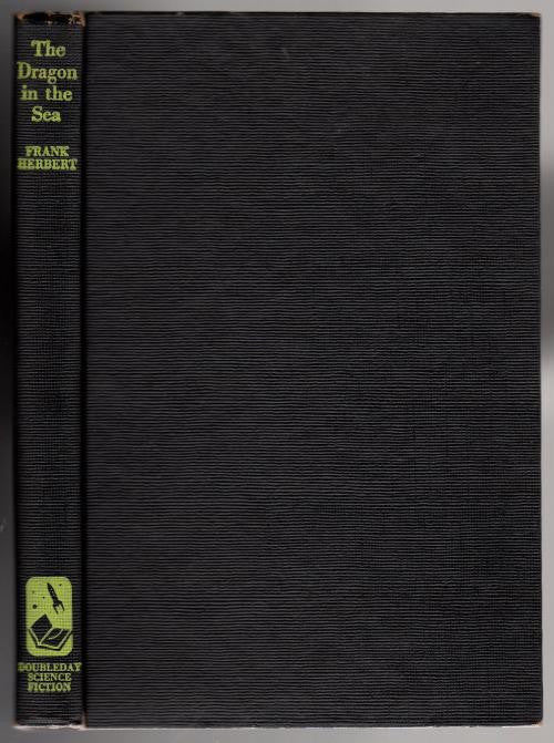 The Dragon In The Sea by Frank Herbert (First Edition)