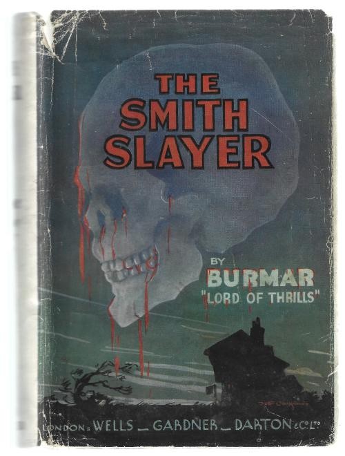 The Smith Slayer by Burmar (First Edition)