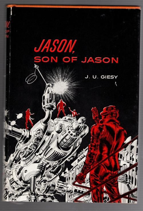 Jason, Son of Jason by J. U. Giesy (First Edition) Gray Morrow Cvr