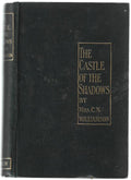 The Castle of the Shadows by Mrs. C. N. Williamson (Second Edition)