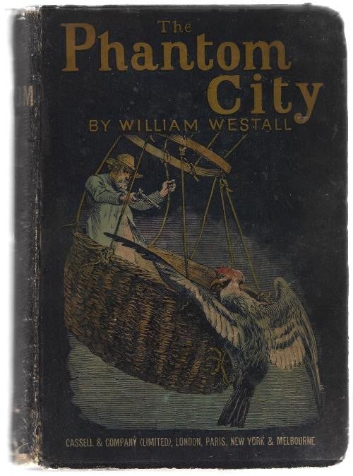 The Phantom City: A Volcanic Romance by William Westall