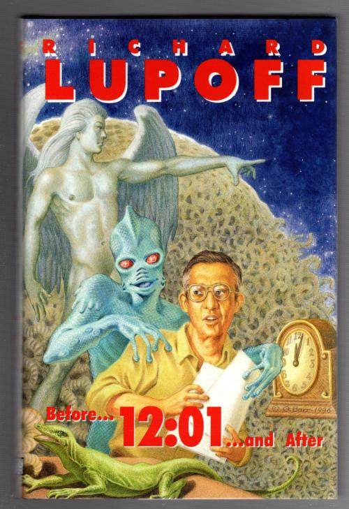 Before... 12:01 ...and After by Richard Lupoff (First Edition) LTD Signed