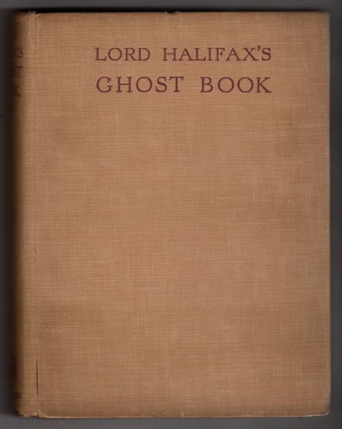 Lord Halifax's Ghost Book by Charles Lindley (First Edition)