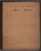 Lord Halifax's Ghost Book by Charles Lindley (First Edition)