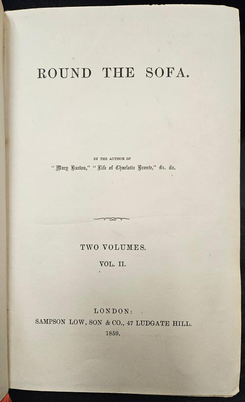 Round The Sofa Vol. I & II by Elizabeth Cleghorn Gaskell (Second Edition)
