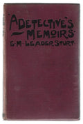 A Detective's Memoirs by E.M. Leader Sturt (First Edition) Rare