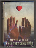 When They Came Back by Roy Devereux (First Edition)
