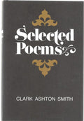 Selected Poems by Clark Ashton Smith (First Edition)