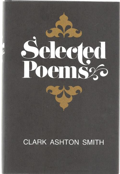 Selected Poems by Clark Ashton Smith (First Edition)