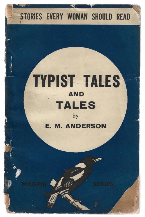 Typist Tales and Tales by E..M. Anderson