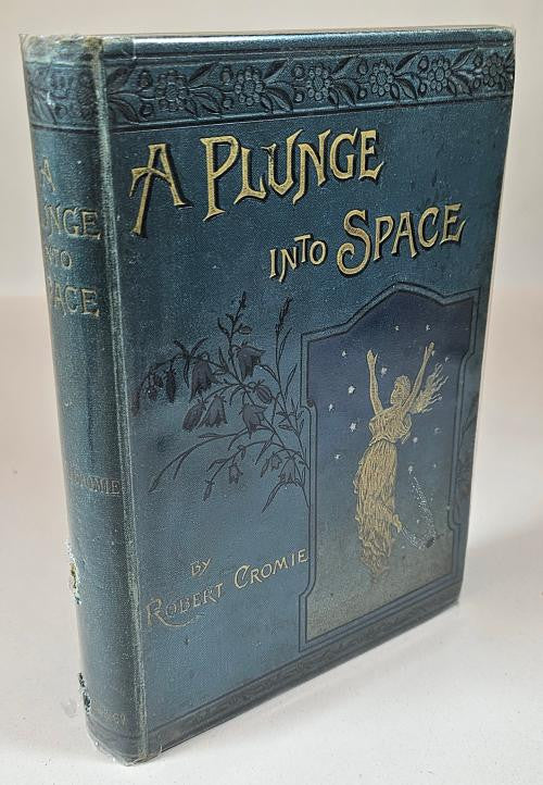 A Plunge into Space by Robert Cromie (Second Edition) Scarce