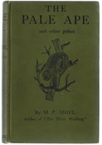 The Pale Ape: And Other Pulses by M.P. Shiel  - Signed by Donald Wandrei