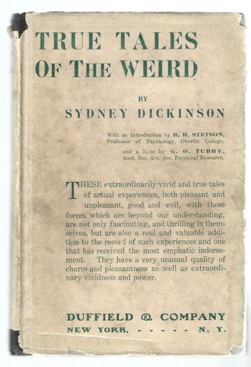 True Tales of the Weird by Sidney Dickinson (First Edition)