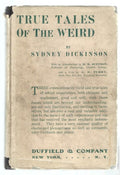 True Tales of the Weird by Sidney Dickinson (First Edition)