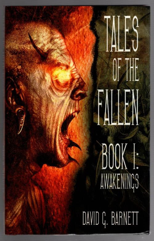 Tales of the Fallen: Book One: Awakenings by David G. Barnett (1st Ed) LTD Si...