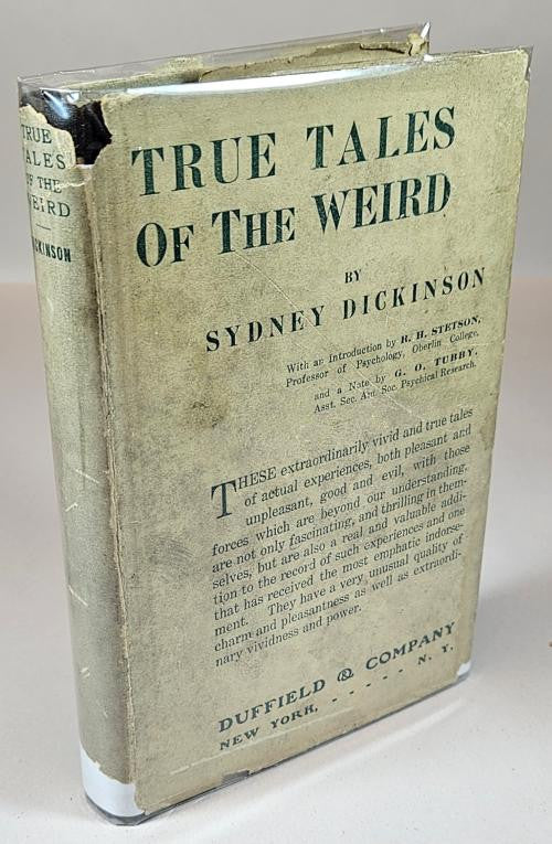 True Tales of the Weird by Sidney Dickinson (First Edition)