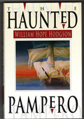 The Haunted "Pampero" by William Hope Hodgson Signed LTD Publisher"s Copy
