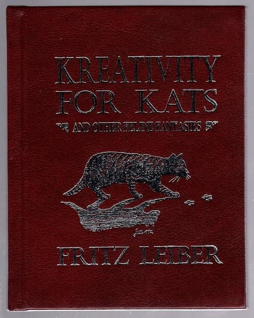 Kreativity for Kats by Fritz Leiber (First Edition) Signed