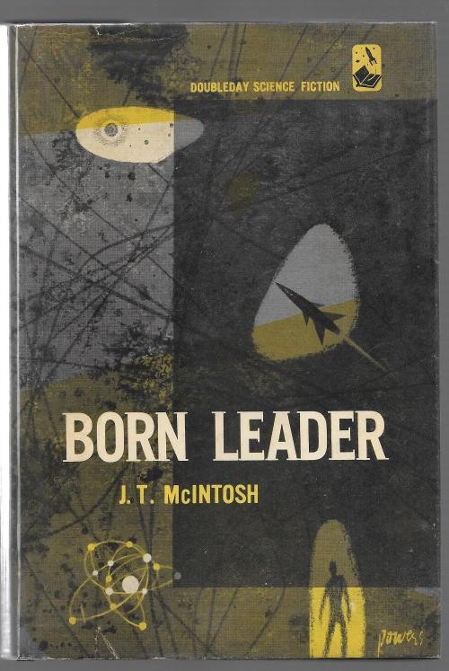 Born Leader by J. T. McIntosh (First Edition)