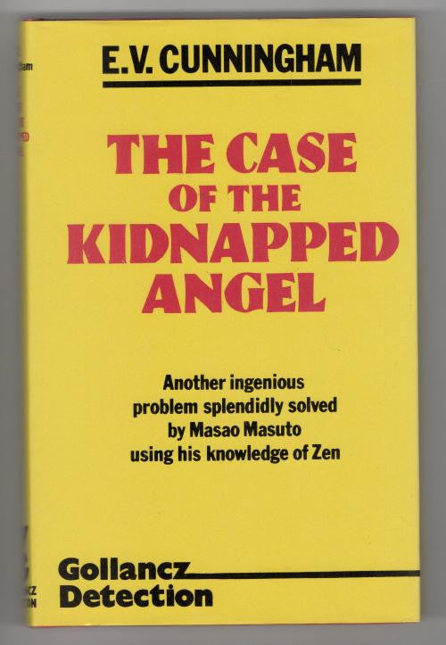 The Case of the Kidnapped Angel by E. V. Cunningham (First UK Edition)