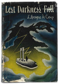 Lest Darkness Fall by L. Sprague de Camp (First Edition)