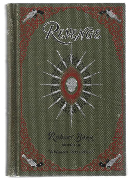 Revenge! by Robert Barr (First Edition)