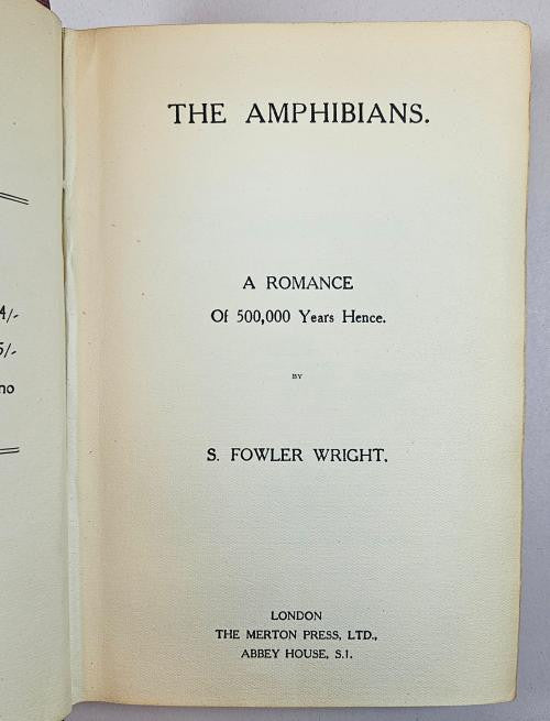 The Amphibians by S. Fowler Wright (First Edition) Rare