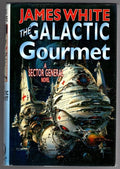 The Galactic Gourmet by James White (First Edition)