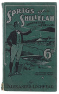 Sprigs of Shillelah: Adventures in Ireland by Alexander Lochhead (First Edition)