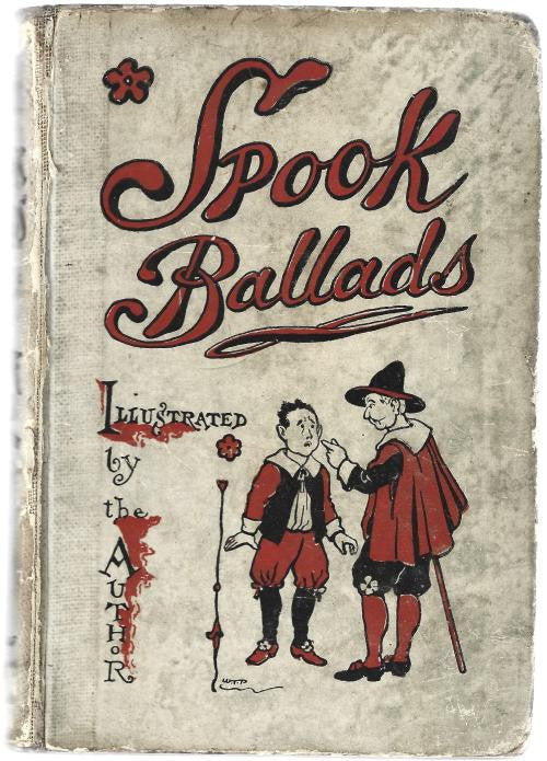 The Spook Ballads by WM. Theodore Parkes (First Popular Edition)