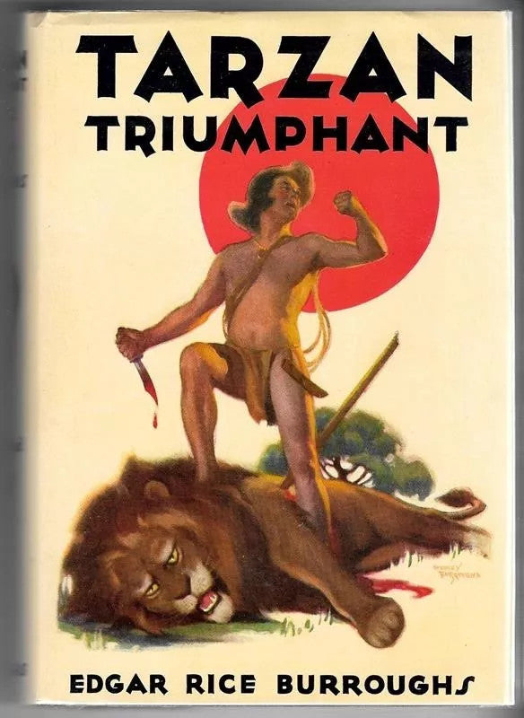 Tarzan Triumphant by Edgar Rice Burroughs (First)(Facsimile Jacket)
