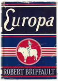 Europa: The Days of Ignorance by Robert Briffault (First Edition)