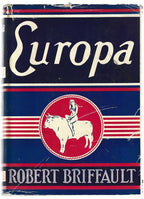 Europa: The Days of Ignorance by Robert Briffault (First Edition)