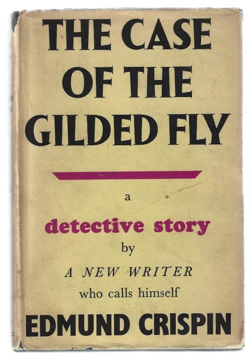 The Case of the Gilded Fly by Edmund Crispin (First Edition)